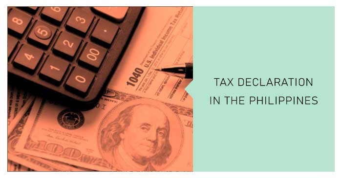 Understanding Tax Declaration in the Philippines